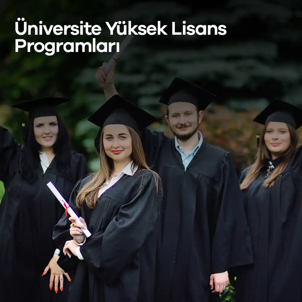 Üniversite Yüksek Lisans Programları